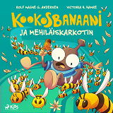 Cover for Kookosbanaani ja mehiläiskarkotin