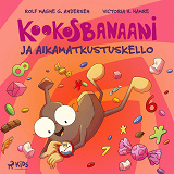 Cover for Kookosbanaani ja aikamatkustuskello