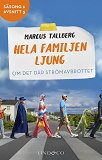 Cover for Om det där strömavbrottet (S1E3 Hela familjen Ljung)