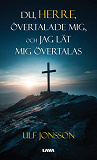 Cover for Du, Herre, övertalade mig, och jag lät mig övertalas