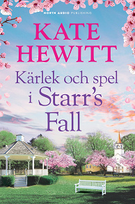 Cover for Kärlek och spel i Starr's Fall