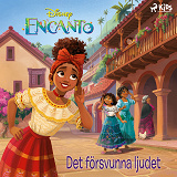 Cover for Encanto: Det försvunna ljudet