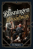 Cover for Blåsningen på Broadway