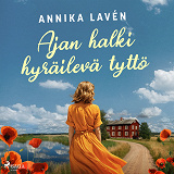 Cover for Ajan halki hyräilevä tyttö