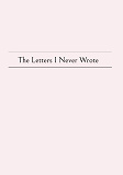 Cover for the letters i never wrote