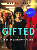 Cover for Better Late Than Never