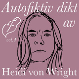 Cover for Autofiktiv dikt av Heidi von Wright
