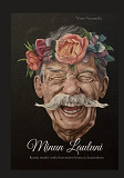 Cover for Minun Lauluni: Runoja omaksi itseksi kasvamisen kauneudesta ja kivusta