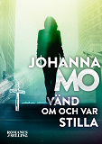 Cover for Vänd om och var stilla