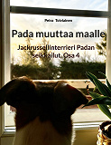 Cover for Pada muuttaa maalle: Jackrussellinterrieri Padan seikkailut, Osa 4