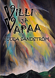 Cover for Villi ja vapaa