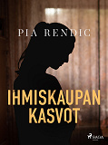 Cover for Ihmiskaupan kasvot