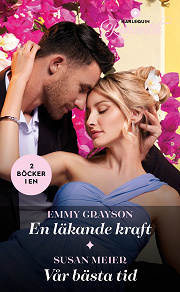 Cover for En läkande kraft / Vår bästa tid
