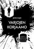 Cover for Varjojen korjaamo: Pimeä bisnes