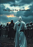 Cover for The Quest For Humanity