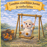 Cover for Lammas nimeltään Jorma ja vanha keinu
