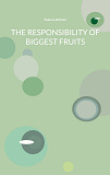 Cover for The Responsibility of Biggest Fruits