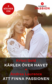 Cover for Kärlek över havet / Att finna passionen