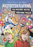Cover for Hästdetektiverna och mysteriet med den försvunna pokalen