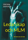 Cover for Ledarskap och MLM: Att leda utan att leda