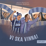 Cover for Vi ska vinna! (lättläst)