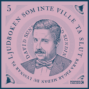 Cover for Ljudboken som inte ville ta slut - del 5