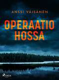 Cover for Operaatio Hossa