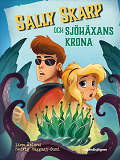 Cover for Sally Skarp och Sjöhäxans krona