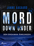 Cover for Mord Down Under – Den ensamma änklingen del 2