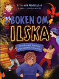 Cover for Boken om ilska : Förstå och ta hand om arga känslor och tankar