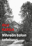 Cover for Vihreän talon salaisuus: jännitysromaani