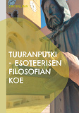 Cover for Tuuranputki: Esoteerisen filosofian koe