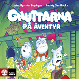 Cover for Gnuttarna på äventyr