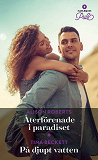 Cover for Återförenade i paradiset / På djupt vatten