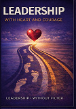 Cover for Leadership with Heart and Courage