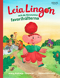 Cover for Leia Lingon och de försvunna favoriträtterna