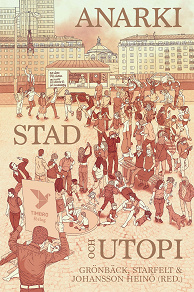 Cover for Anarki, stad och utopi