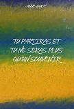 Cover for Tu partiras et tu ne seras plus qu'un souvenir