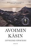 Cover for Avoimin käsin – levollisia viisauksia