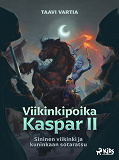 Cover for Viikinkipoika Kaspar II – Sininen viikinki ja kuninkaan sotaratsu