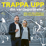 Cover for Trappa upp din vardagsrörelse