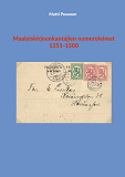 Cover for Maalaiskirjeenkantajien numeroleimat 1251-1500