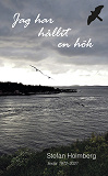 Cover for Jag har hållit en hök