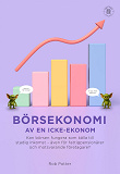 Cover for  Börsekonomi av en icke-ekonom