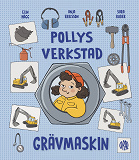 Cover for Pollys verkstad. Grävmaskin