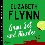 Cover for Game, Set and Murder: A cozy mystery set at the Wimbledon Championships