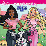 Cover for Barbie Djurdetektiverna: Ett riktigt hundmysterium
