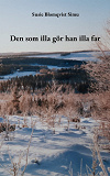 Cover for Den som illa gör han illa far