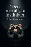 Cover for Den moraliska instinkten