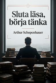 Cover for Sluta läsa, börja tänka